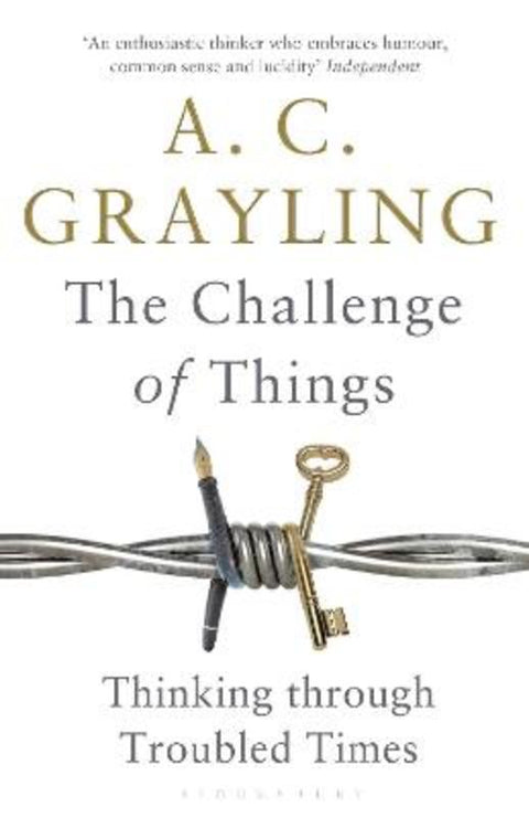 The Challenge of Things by Professor A. C. Grayling - 9781408864623