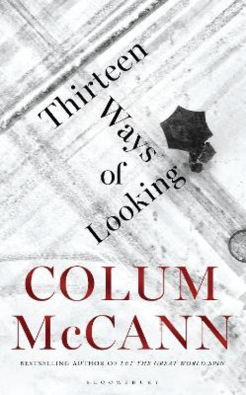 Thirteen Ways of Looking by Colum McCann - 9781408869840