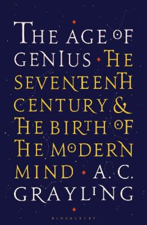 The Age of Genius by Professor A. C. Grayling - 9781408870020