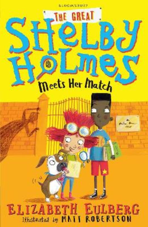 The Great Shelby Holmes Meets Her Match by Elizabeth Eulberg - 9781408871492