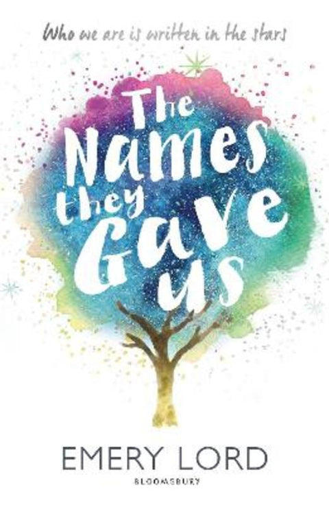 The Names They Gave Us by Emery Lord - 9781408877814