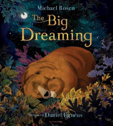 The Big Dreaming by Michael Rosen - 9781408883297