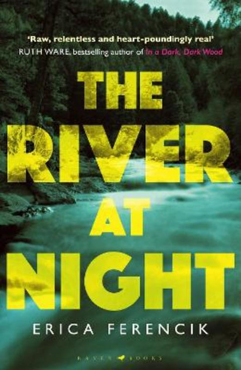 The River at Night by Erica Ferencik - 9781408886588