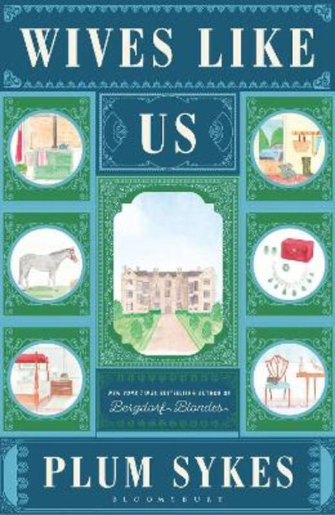 Wives Like Us by Plum Sykes - 9781408888568