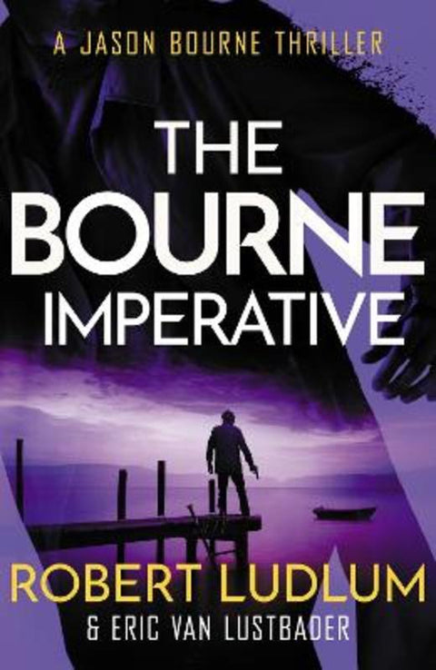 Robert Ludlum's The Bourne Imperative by Robert Ludlum - 9781409120568