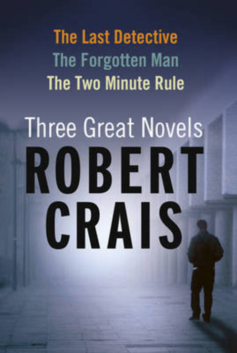 Robert Crais: Three Great Novels by Robert Crais - 9781409122838