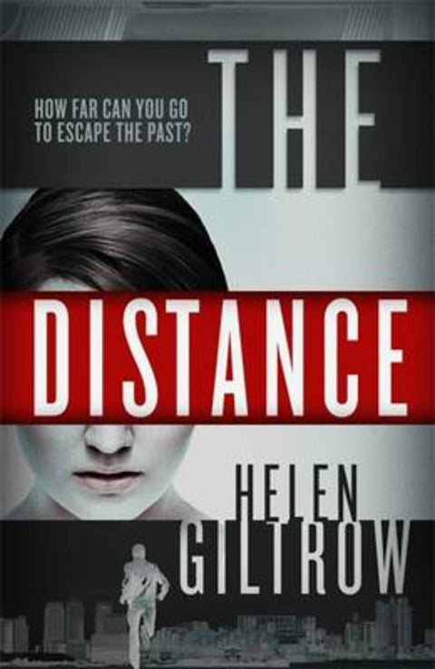 The Distance by Helen Giltrow - 9781409127116