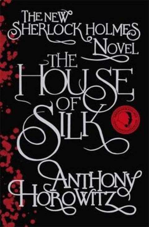 The House of Silk by Anthony Horowitz - 9781409133834