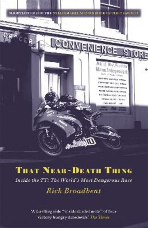 That Near Death Thing by Rick Broadbent - 9781409138976