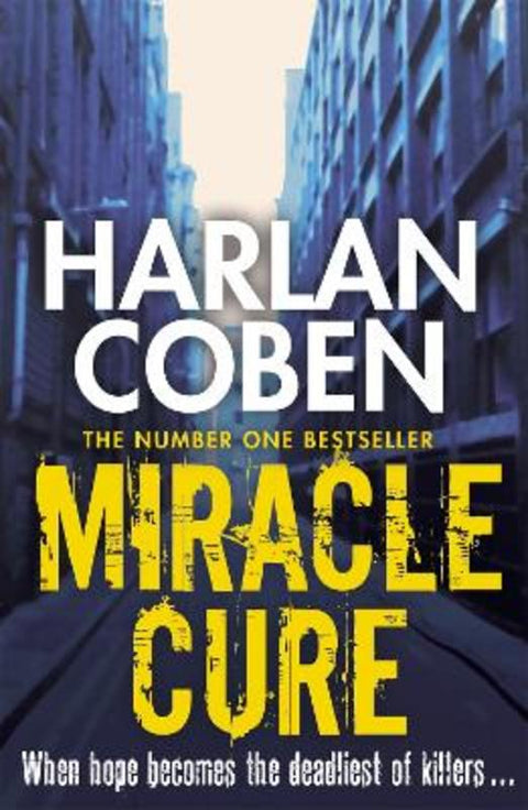 Miracle Cure by Harlan Coben - 9781409150473
