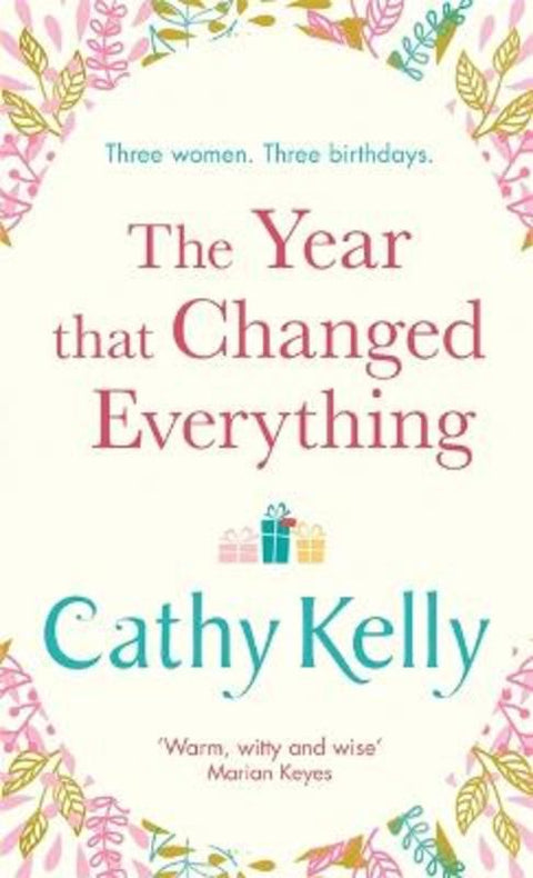 The Year that Changed Everything by Cathy Kelly - 9781409153726
