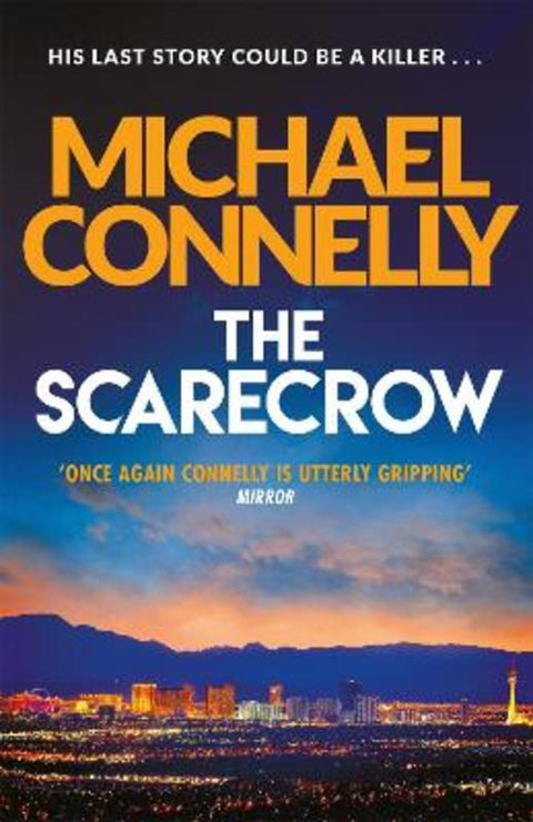 The Scarecrow by Michael Connelly - 9781409157281
