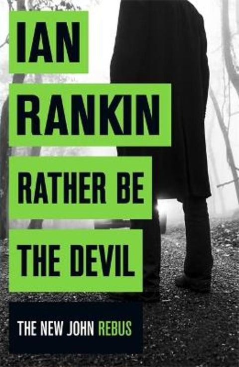 Rather Be the Devil by Ian Rankin - 9781409159414