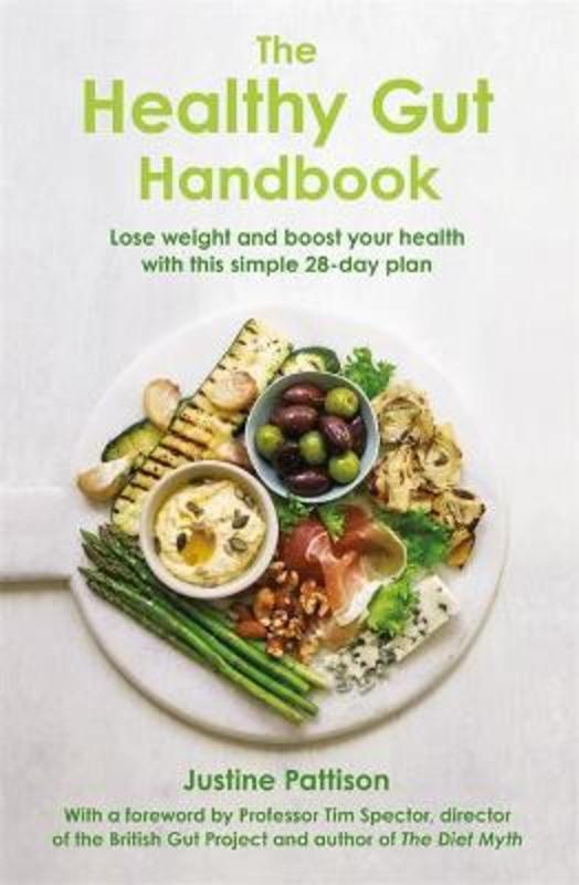 The Healthy Gut Handbook by Justine Pattison - 9781409166917