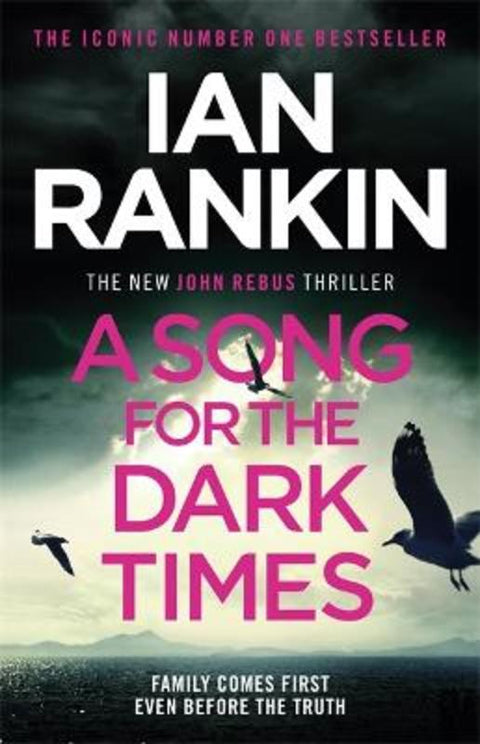 A Song for the Dark Times by Ian Rankin - 9781409176985