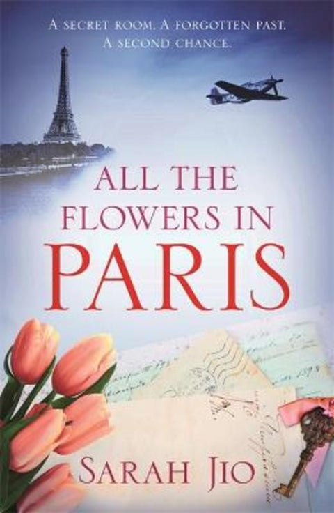 All the Flowers in Paris by Sarah Jio - 9781409190738