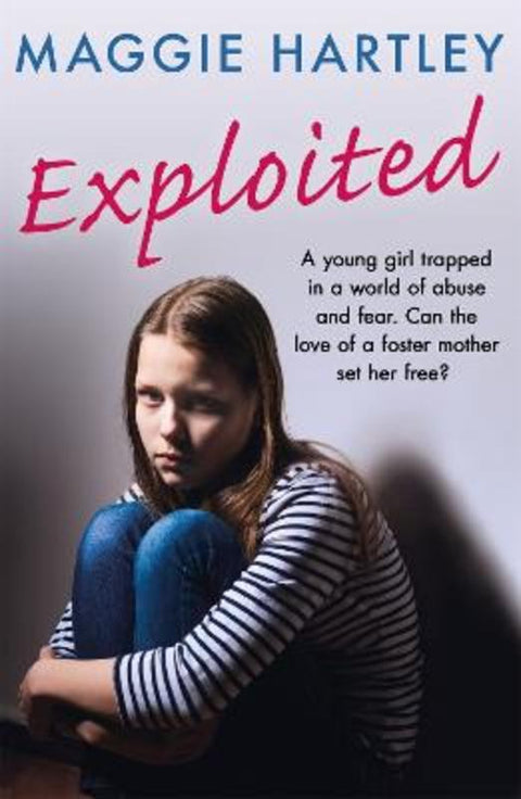 Exploited by Maggie Hartley - 9781409197461