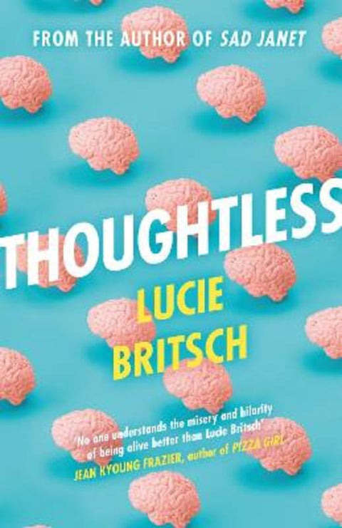Thoughtless by Lucie Britsch - 9781409198697