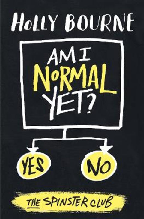 Am I Normal Yet? by Holly Bourne - 9781409590309