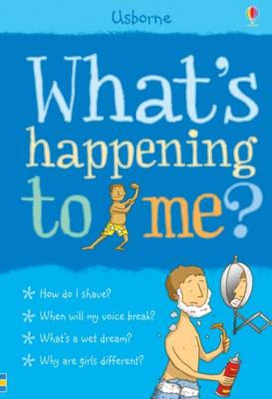 What's Happening to Me? (Boy) by Alex Frith - 9781409599609