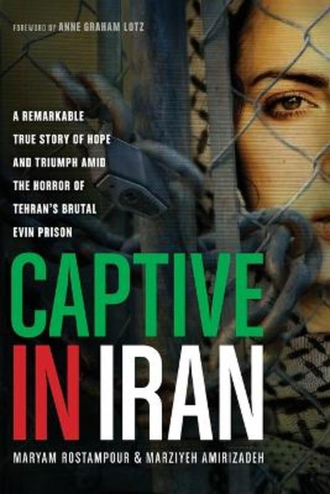 Captive in Iran by Maryam Rostampour - 9781414371214