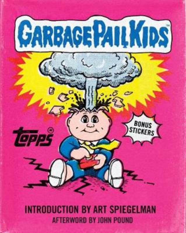 Garbage Pail Kids by Topps Company - 9781419702709