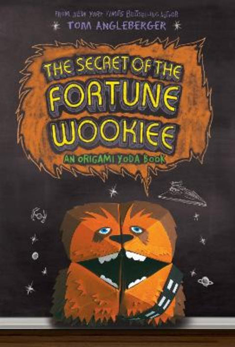 The Secret of the Fortune Wookiee by Tom Angleberger - 9781419705175