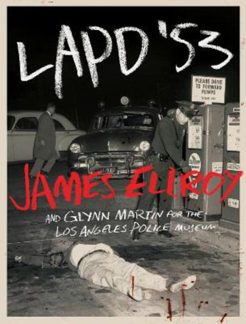 LAPD '53 by James Ellroy - 9781419715853