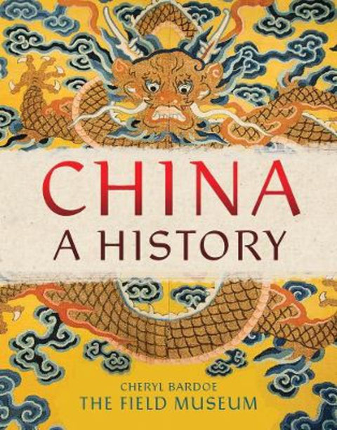 China: A History by The Field Museum - 9781419721212