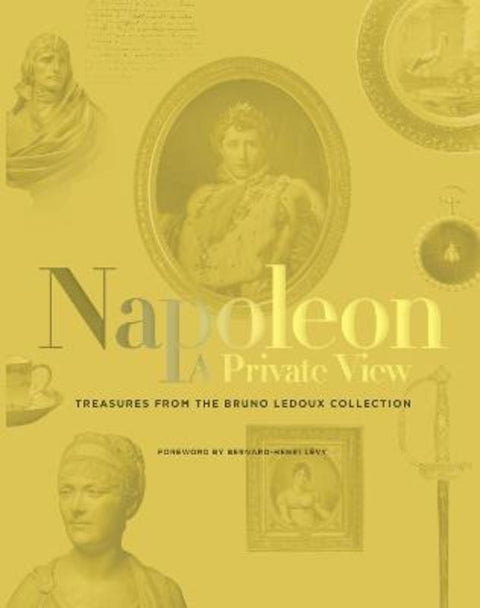 Napoleon: A Private View by Bernard-Henri Levy - 9781419721458