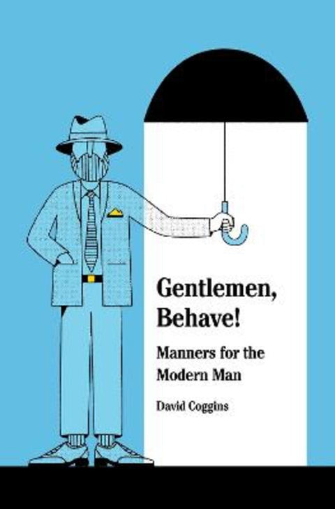 Men and Manners: by David Coggins - 9781419727337