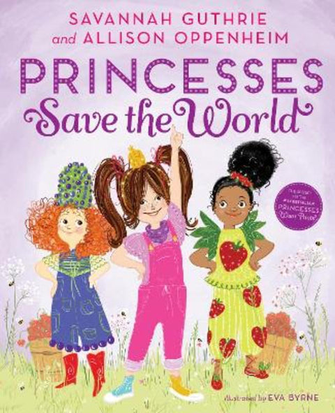 Princesses Save The World by Savannah Guthrie - 9781419731716