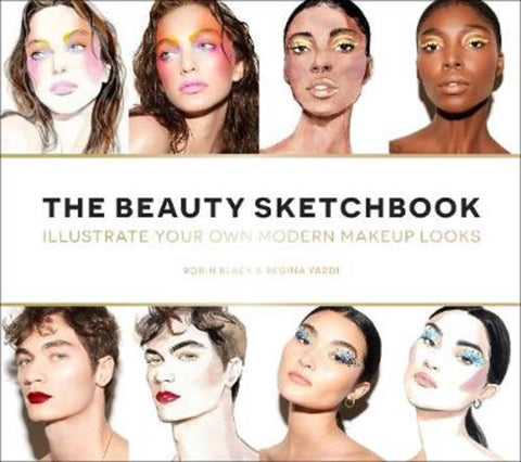 The Beauty Sketchbook (Guided Sketchbook) by Robin Black - 9781419741395