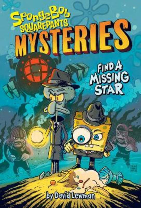 Find a Missing Star (SpongeBob SquarePants Mysteries #1) by Nickelodeon - 9781419757730