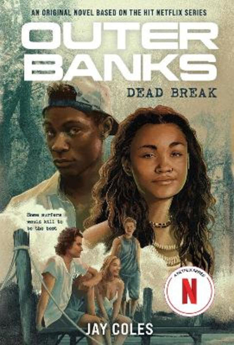 Outer Banks: Dead Break by Jay Coles - 9781419761621