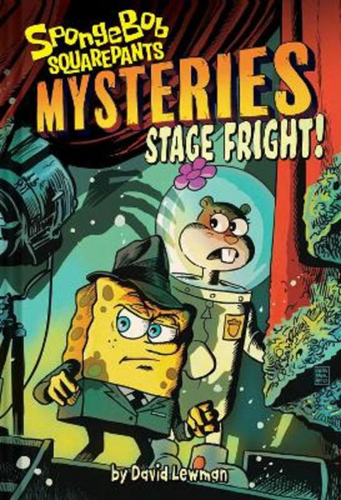 Stage Fright (SpongeBob SquarePants Mysteries #3) by David Lewman - 9781419762086