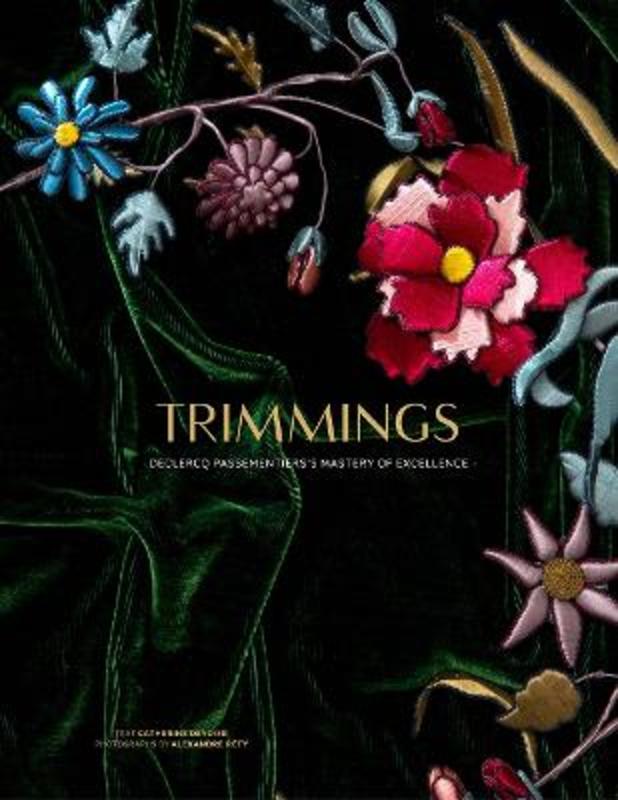 Trimmings by Catherine Deydier - 9781419767494