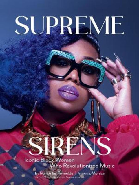 Supreme Sirens by Marcellas Reynolds - 9781419769016