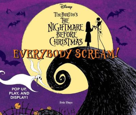 Everybody Scream!: Disney Tim Burton's The Nightmare Before Christmas by Evie Daye - 9781419775543
