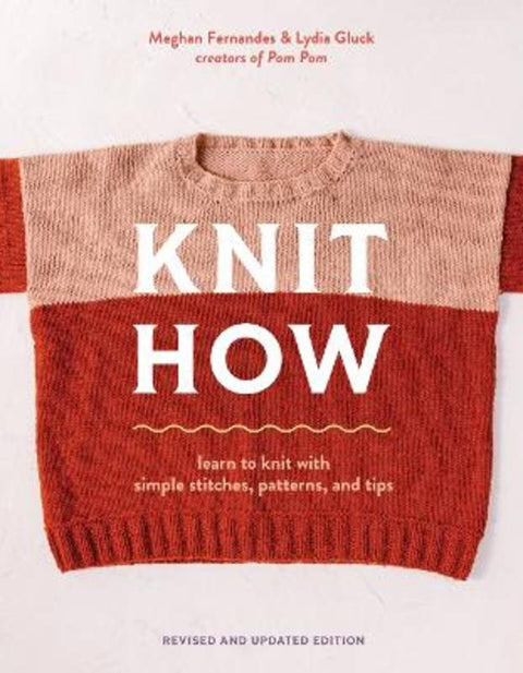 Knit How (Revised and Updated Edition) by Meghan Fernandes - 9781419780011