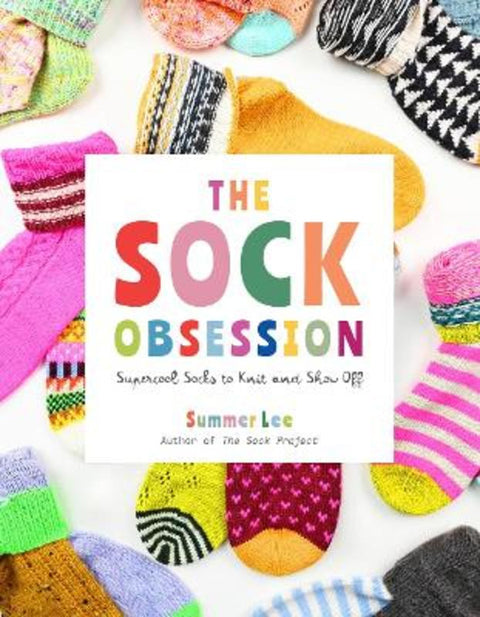 The Sock Obsession by Summer Lee - 9781419780462