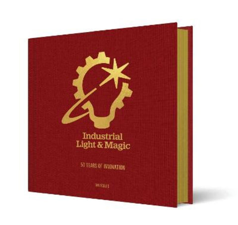 Industrial Light & Magic: 50 Years of Innovation by Ian Failes - 9781419784019