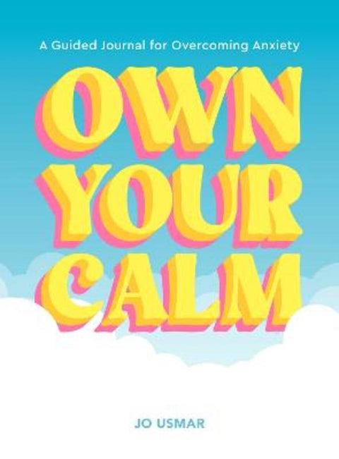 Own Your Calm by Jo Usmar - 9781419786327