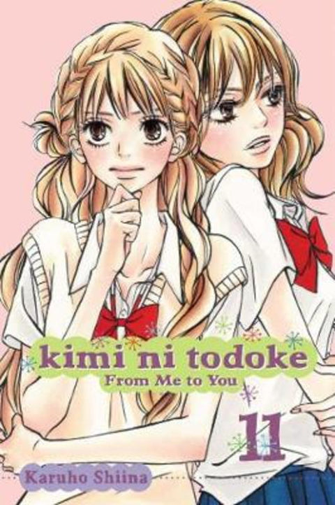 Kimi ni Todoke: From Me to You, Vol. 11 : Volume 11 by Karuho Shiina - 9781421539225