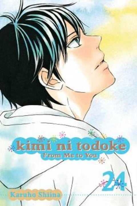 Kimi ni Todoke: From Me to You, Vol. 24 : Volume 24 by Karuho Shiina - 9781421585864