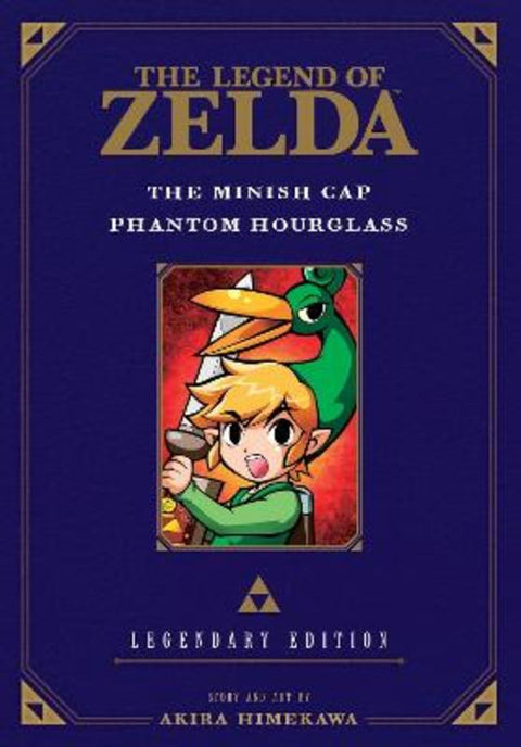 Legend of Zelda: The Minish Cap / Phantom Hourglass -Legendary Edition- by Akira Himekawa - 9781421589626