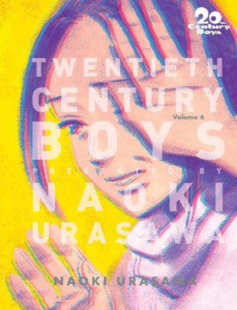 20th Century Boys: The Perfect Edition, Vol. 6 : Volume 6 by Naoki Urasawa - 9781421599663