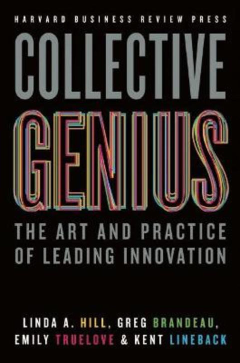 Collective Genius by Linda A. Hill - 9781422130025