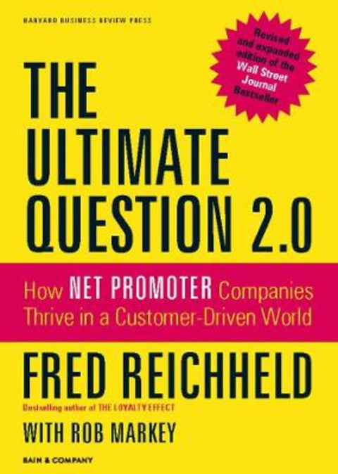The Ultimate Question 2.0 (Revised and Expanded Edition) by Fred Reichheld - 9781422173350