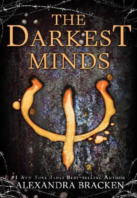 Darkest Minds, The-A Darkest Minds Novel, Book 1 by Alexandra Bracken - 9781423157373